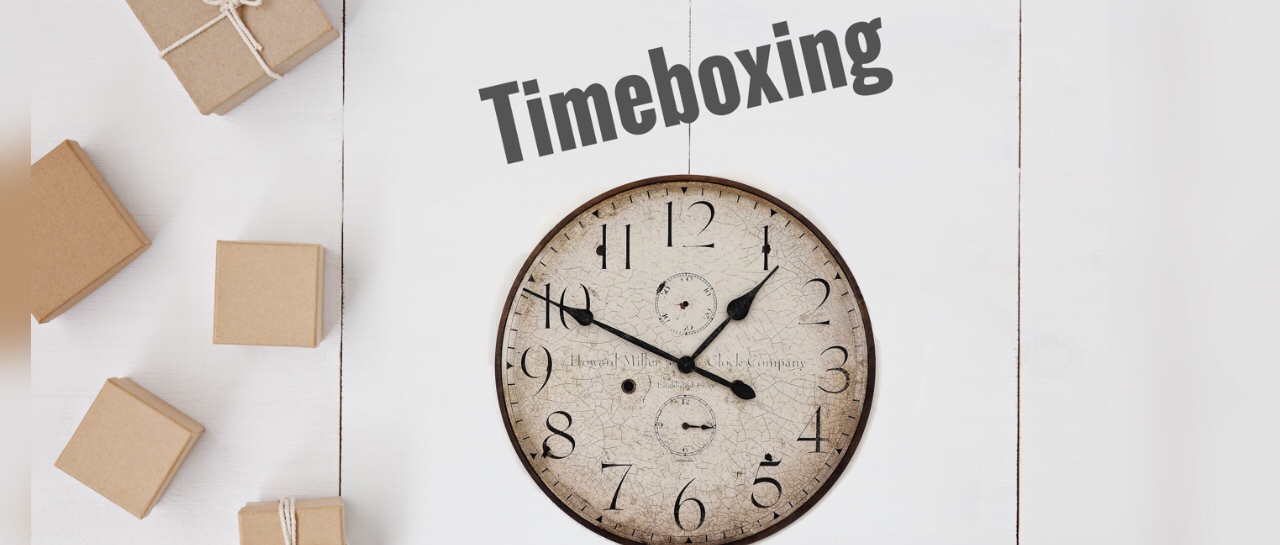 Time boxing
